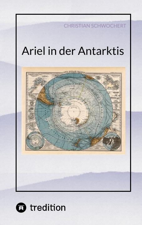 Cover-Bild Ariel in der Antarktis