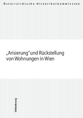 Cover-Bild Arisierung und Rückstellung von Wohnungen in Wien
