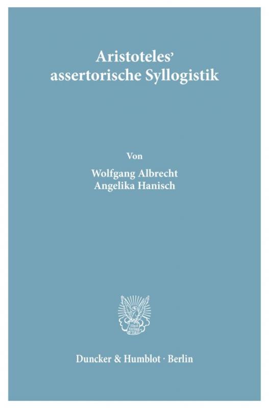 Cover-Bild Aristoteles' assertorische Syllogistik.