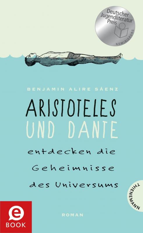 Cover-Bild Aristoteles und Dante entdecken die Geheimnisse des Universums