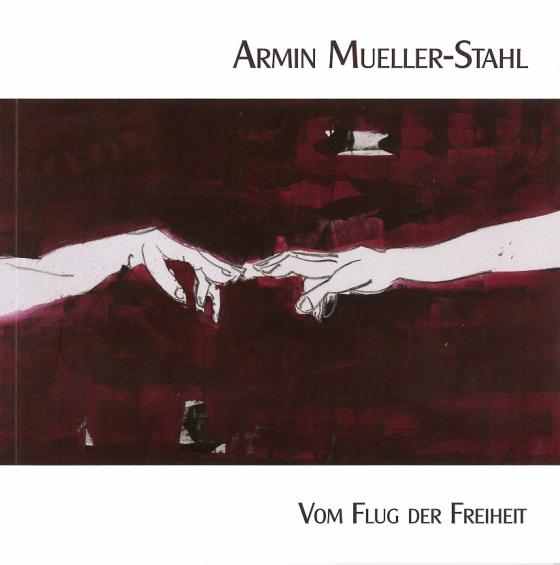 Cover-Bild Armin Mueller-Stahl - Vom Flug der Freiheit