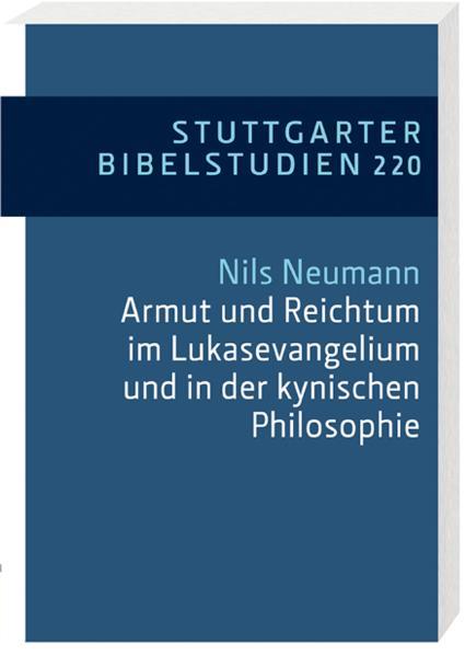 Cover-Bild Armut und Reichtum im Lukasevangelium und in der kynischen Philosophie