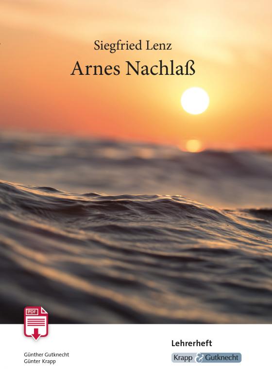 Cover-Bild Arnes Nachlass – Siegfried Lenz – PDF – Lehrerheft Schullizenz