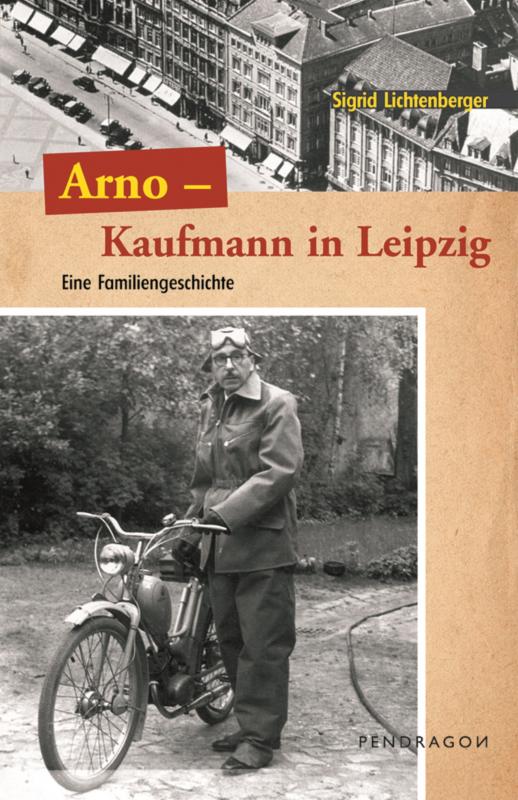 Cover-Bild Arno - Ein Kaufmann aus Leipzig