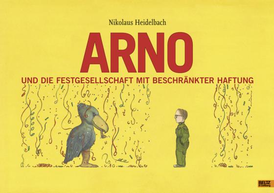 Cover-Bild Arno und die Festgesellschaft mit beschränkter Haftung