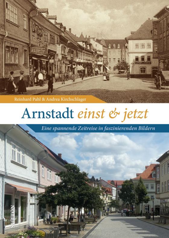 Cover-Bild Arnstadt einst und jetzt