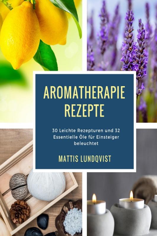 Cover-Bild Aromatherapie Rezepte