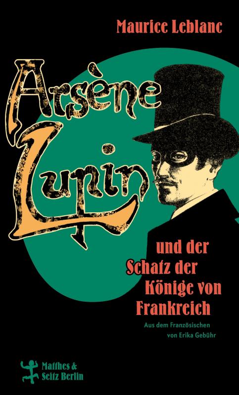 Cover-Bild Arsène Lupin und der Schatz der Könige von Frankreich