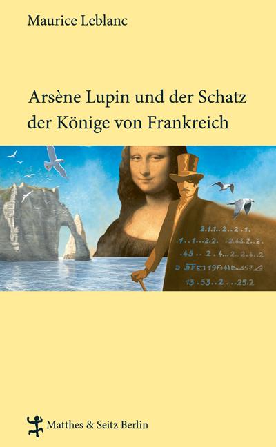 Cover-Bild Arsène Lupin und der Schatz der Könige von Frankreich