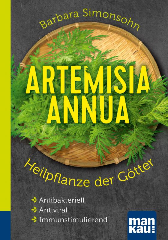 Cover-Bild Artemisia annua – Heilpflanze der Götter. Kompakt-Ratgeber