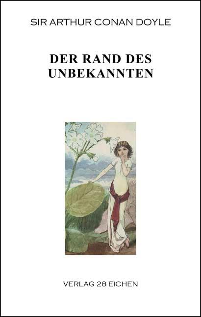 Cover-Bild Arthur Conan Doyle: Ausgewählte Werke / Der Rand des Unbekannten