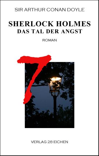 Cover-Bild Arthur Conan Doyle: Ausgewählte Werke / Sherlock Holmes 7 Das Tal der Angst