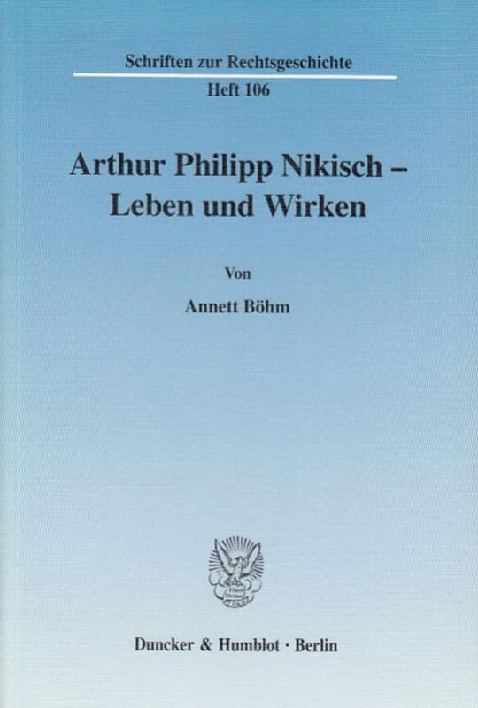 Cover-Bild Arthur Philipp Nikisch – Leben und Wirken.