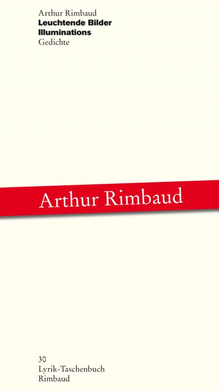 Cover-Bild Arthur Rimbaud - Werke / Leuchtende Bilder /Illuminations