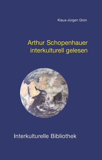Cover-Bild Arthur Schopenhauer interkulturell gelesen