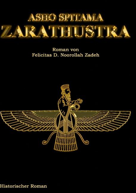 Cover-Bild Asho Spitama Zarathustra