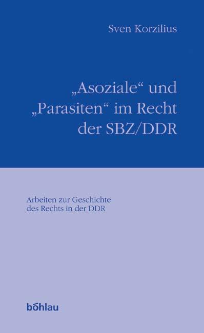 Cover-Bild "Asoziale" und "Parasiten" im Recht der SBZ/DDR