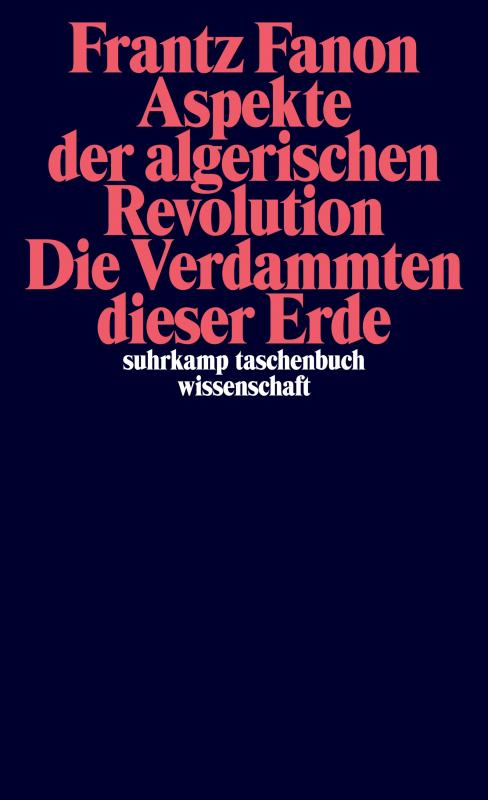 Cover-Bild Aspekte der algerischen Revolution / Die Verdammten dieser Erde