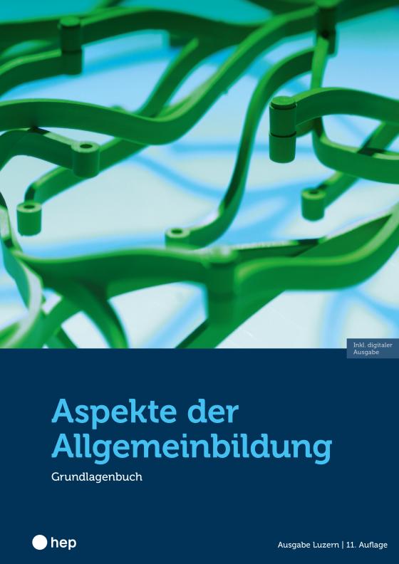 Cover-Bild Aspekte der Allgemeinbildung – Ausgabe Luzern (Print inkl. E-Book Edubase, Neuauflage 2024)