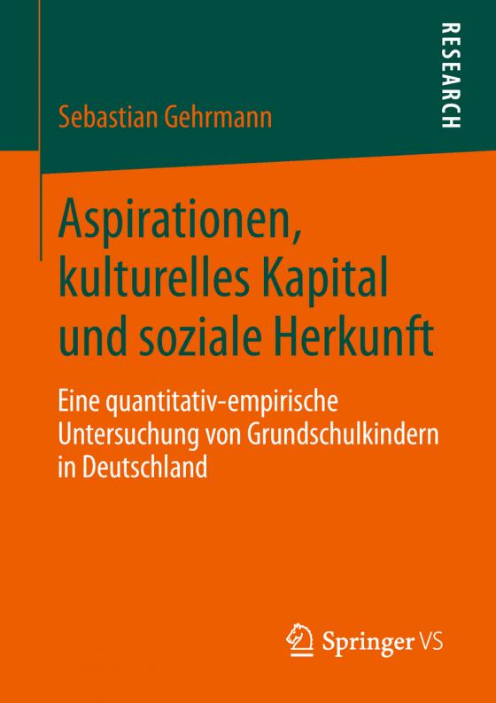 Cover-Bild Aspirationen, kulturelles Kapital und soziale Herkunft