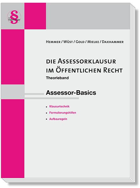 Cover-Bild Assessor Basics / Die Assessorklausur im öffentlichen Recht