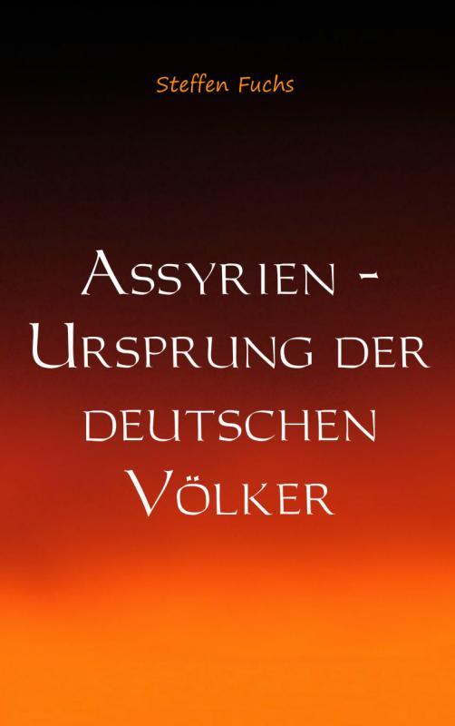 Cover-Bild Assyrien - Ursprung der deutschen Völker