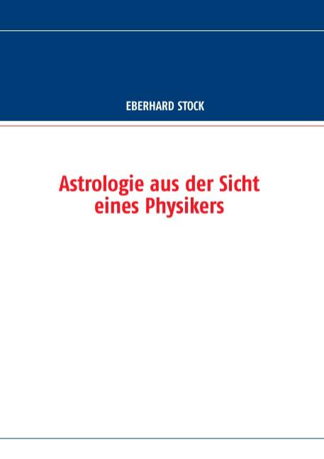 Cover-Bild Astrologie aus der Sicht eines Physikers