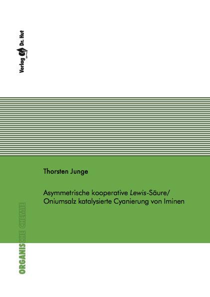 Cover-Bild Asymmetrische kooperative Lewis-Säure/Oniumsalz katalysierte Cyanierung von Iminen