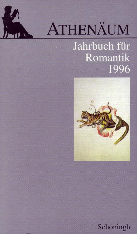 Cover-Bild Athenäum - 6. Jahrgang 1996 - Jahrbuch für Romantik