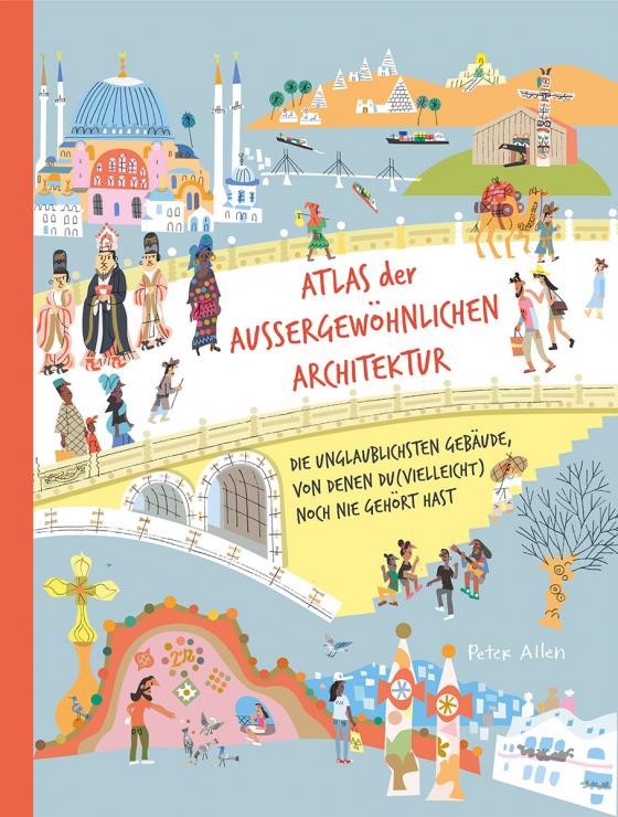 Cover-Bild Atlas der außergewöhnlichen Architektur