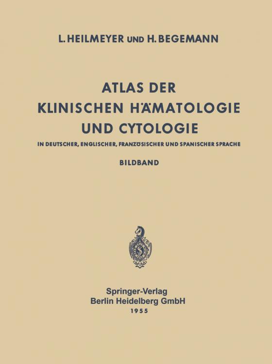 Cover-Bild Atlas der Klinischen Hämatologie und Cytologie in Deutscher, Englischer, Französischer und Spanischer Sprache