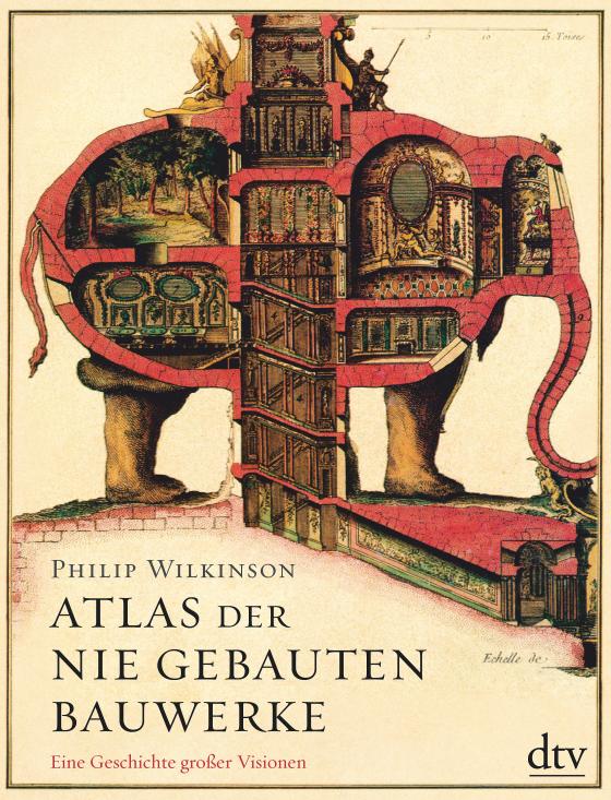 Cover-Bild Atlas der nie gebauten Bauwerke