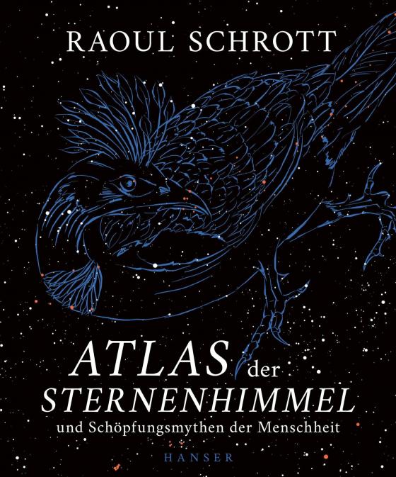 Cover-Bild Atlas der Sternenhimmel und Schöpfungsmythen der Menschheit