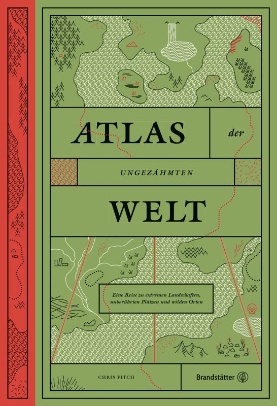 Cover-Bild Atlas der ungezähmten Welt