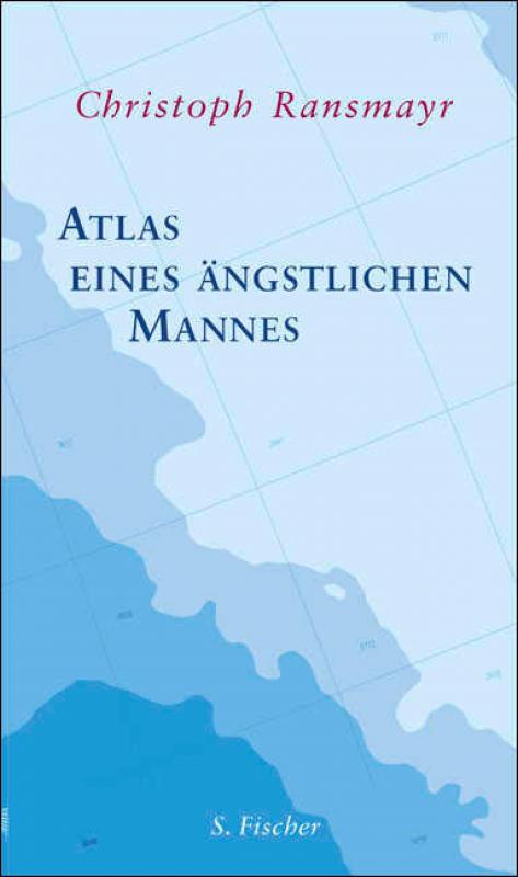 Cover-Bild Atlas eines ängstlichen Mannes