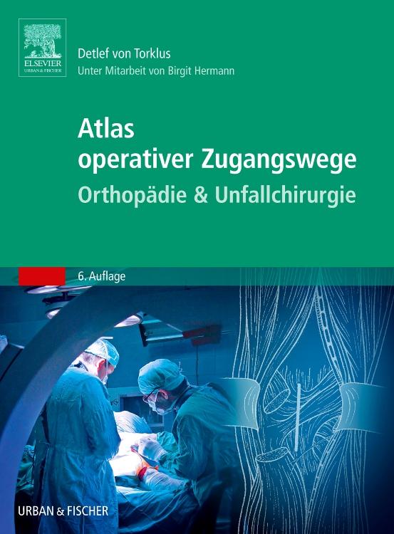Cover-Bild Atlas orthopädisch-chirurgischer Zugangswege