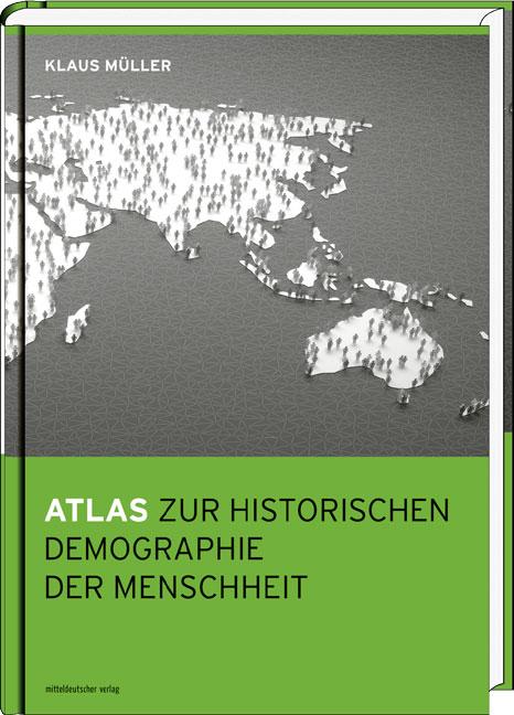Cover-Bild Atlas zur historischen Demographie der Menschheit