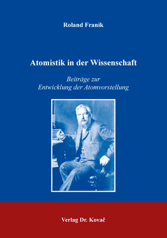 Cover-Bild Atomistik in der Wissenschaft