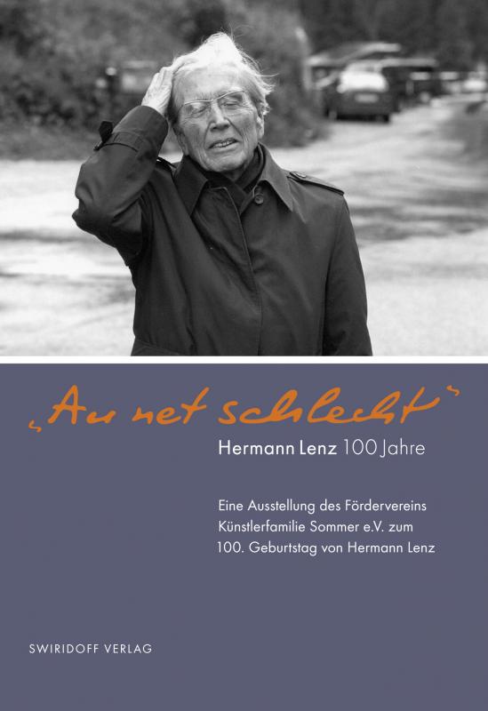 Cover-Bild "Au net schlecht" Hermann Lenz 100 Jahre