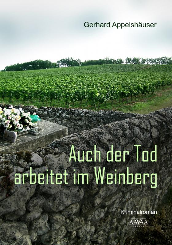 Cover-Bild Auch der Tod arbeitet im Weinberg