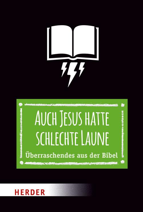 Cover-Bild Auch Jesus hatte schlechte Laune