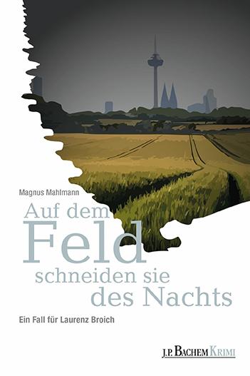 Cover-Bild Auf dem Feld schneiden sie des Nachts