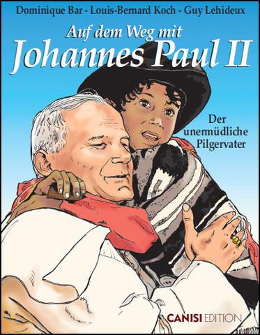 Cover-Bild Auf dem Weg mit Johannes Paul II.