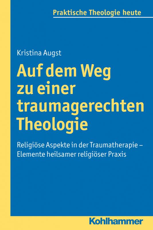 Cover-Bild Auf dem Weg zu einer traumagerechten Theologie