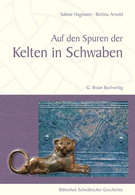 Cover-Bild Auf den Spuren der Kelten in Schwaben