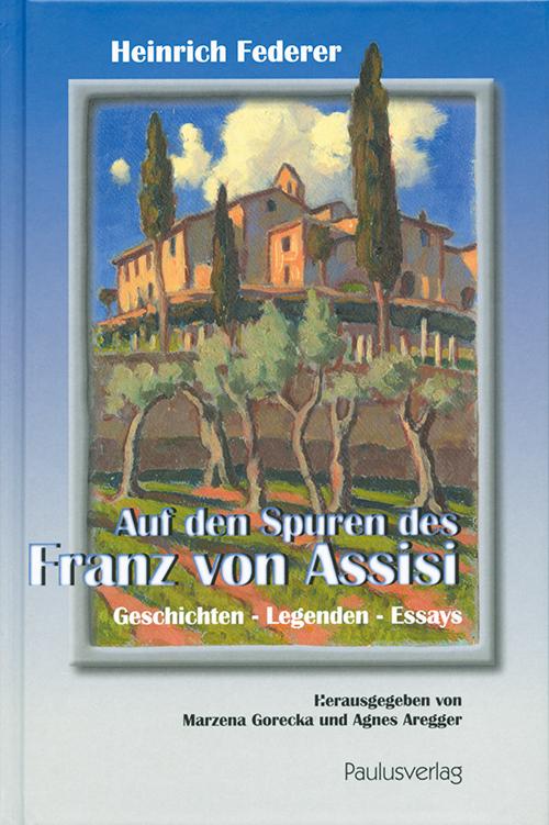 Cover-Bild Auf den Spuren des Franz von Assisi