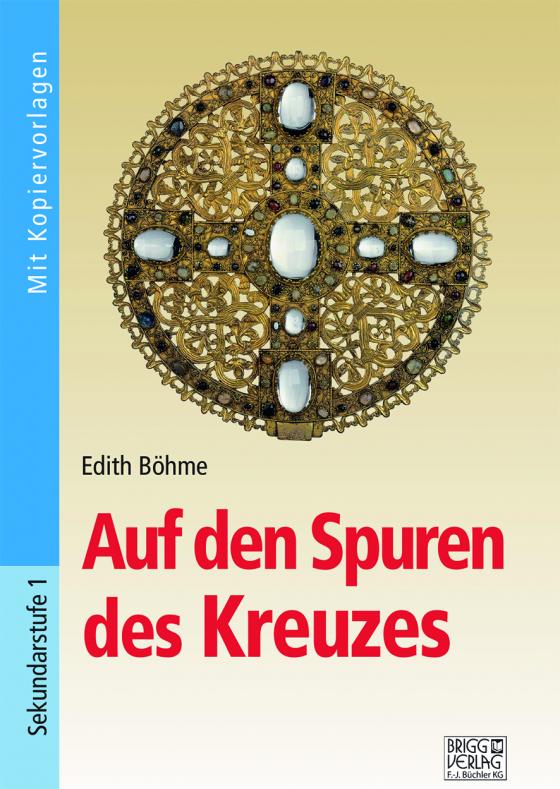 Cover-Bild Auf den Spuren des Kreuzes