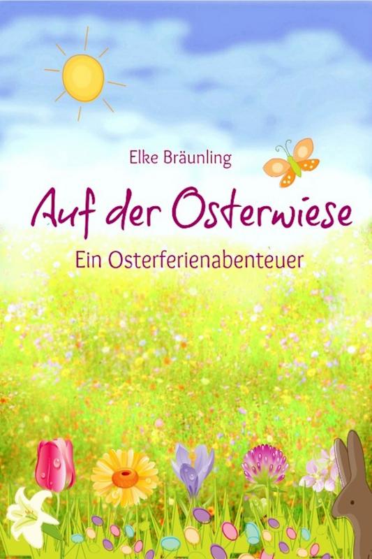 Cover-Bild Auf der Osterwiese - Ein Osterferienabenteuer