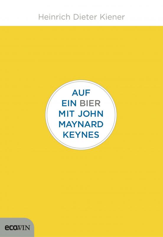 Cover-Bild Auf ein Bier mit John Maynard Keynes