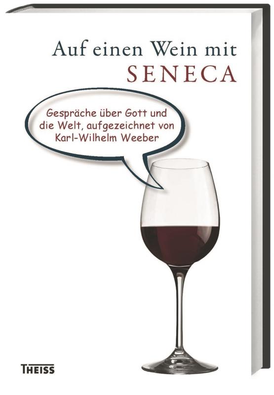 Cover-Bild Auf einen Wein mit Seneca